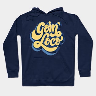 Going loco calligraphy Hoodie